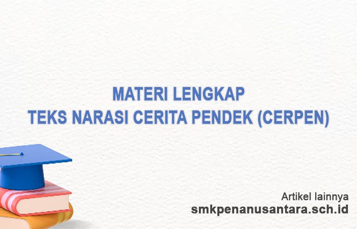 Teks Narasi Cerita Pendek (Cerpen), Unsur Intrinsik dan Ekstrinsik, Model, Struktur dan Ciri Teks Na