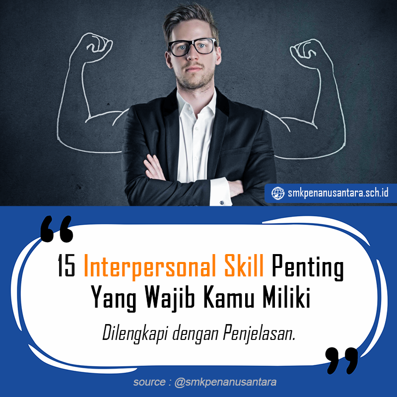 15 Interpersonal Skill Penting Yang Wajib Kamu Miliki